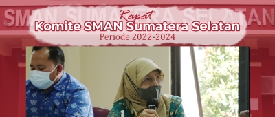 PERTEMUAN KOMITE SMA NEGERI SUMATERA SELATAN